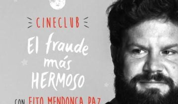Cineclub “El fraude más hermoso”